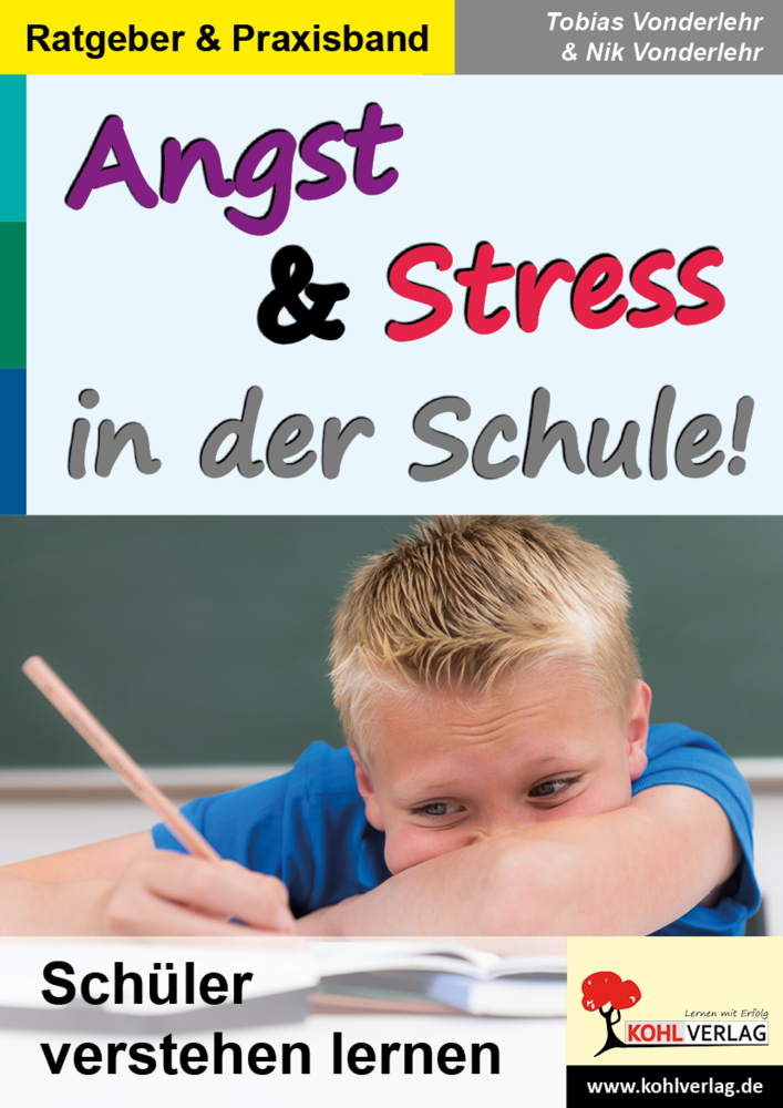 Cover: 9783960401384 | Angst & Stress in der Schule | Vonderlehr; Tobias (u. a.) | Buch