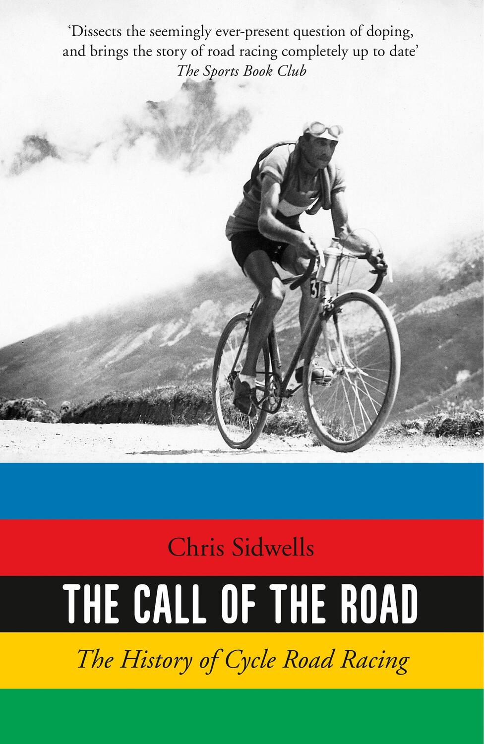 Cover: 9780008220808 | The Call of the Road | The History of Cycle Road Racing | Sidwells