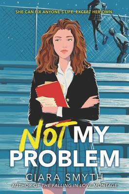 Cover: 9780062957146 | Not My Problem | Ciara Smyth | Buch | Gebunden | Englisch | 2021