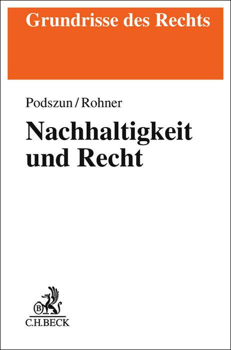 Cover: 9783406794223 | Nachhaltigkeit und Recht | Rupprecht Podszun (u. a.) | Taschenbuch