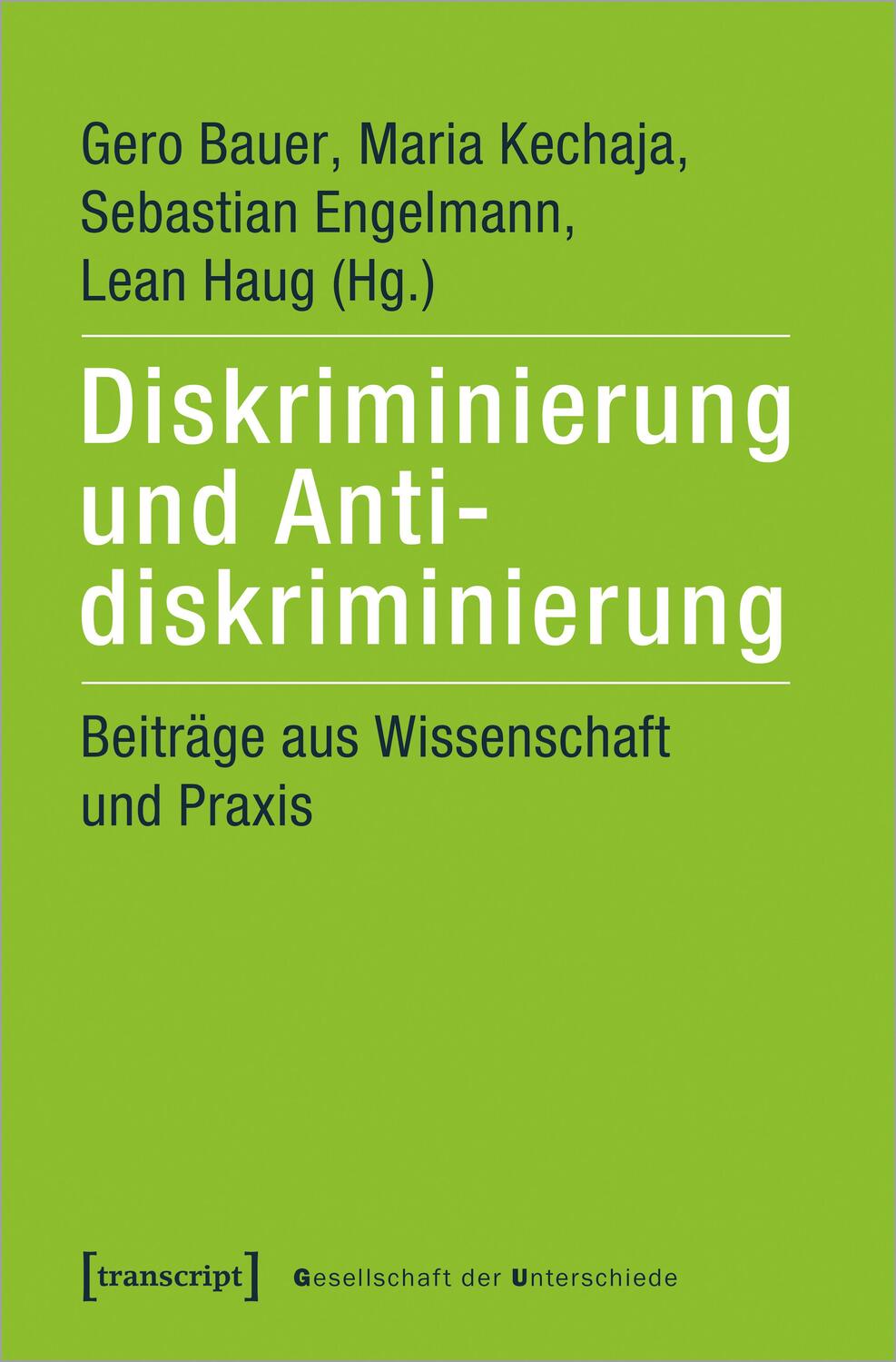 Cover: 9783837650815 | Diskriminierung und Antidiskriminierung | Gero Bauer (u. a.) | Buch