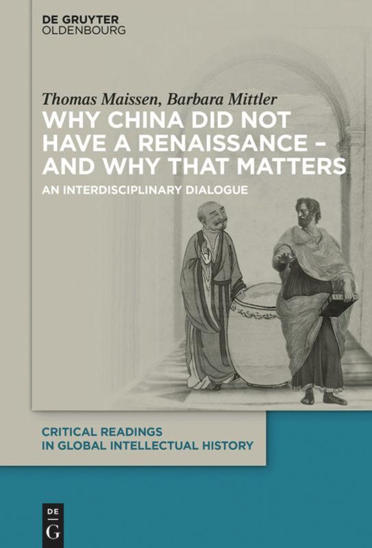 Cover: 9783110710069 | Why China did not have a Renaissance ¿ and why that matters | Buch