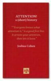 Cover: 9781907903618 | Attention! | A (short) History | Joshua Cohen | Buch | Gebunden | 2013