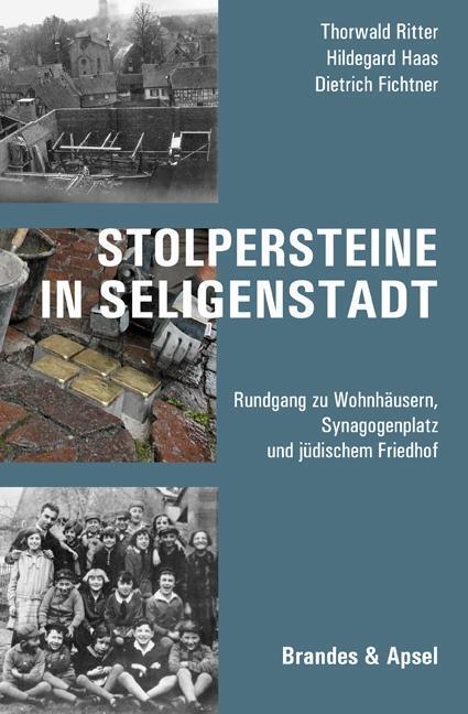 Cover: 9783955582548 | Stolpersteine in Seligenstadt | Thorwald Ritter (u. a.) | Taschenbuch