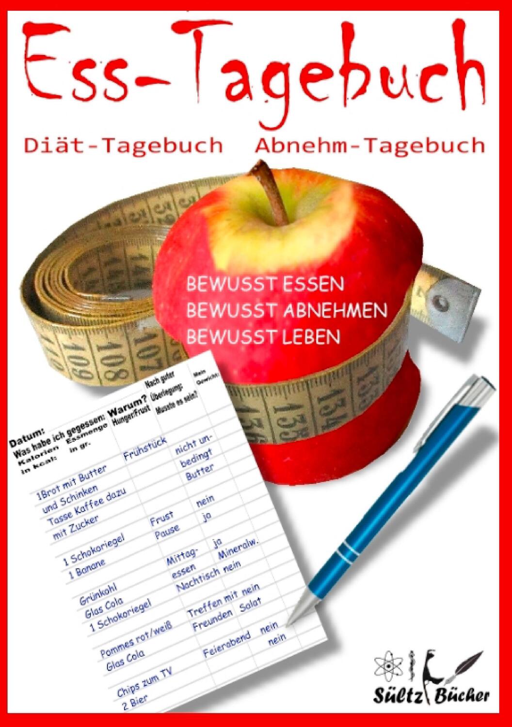 Cover: 9783743165731 | Ess-Tagebuch Diät-Tagebuch Abnehm-Tagebuch | Renate Sültz (u. a.)