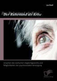 Cover: 9783842888562 | Der Ruhestand als Krise: Ursachen des seelischen Ungleichgewichts...