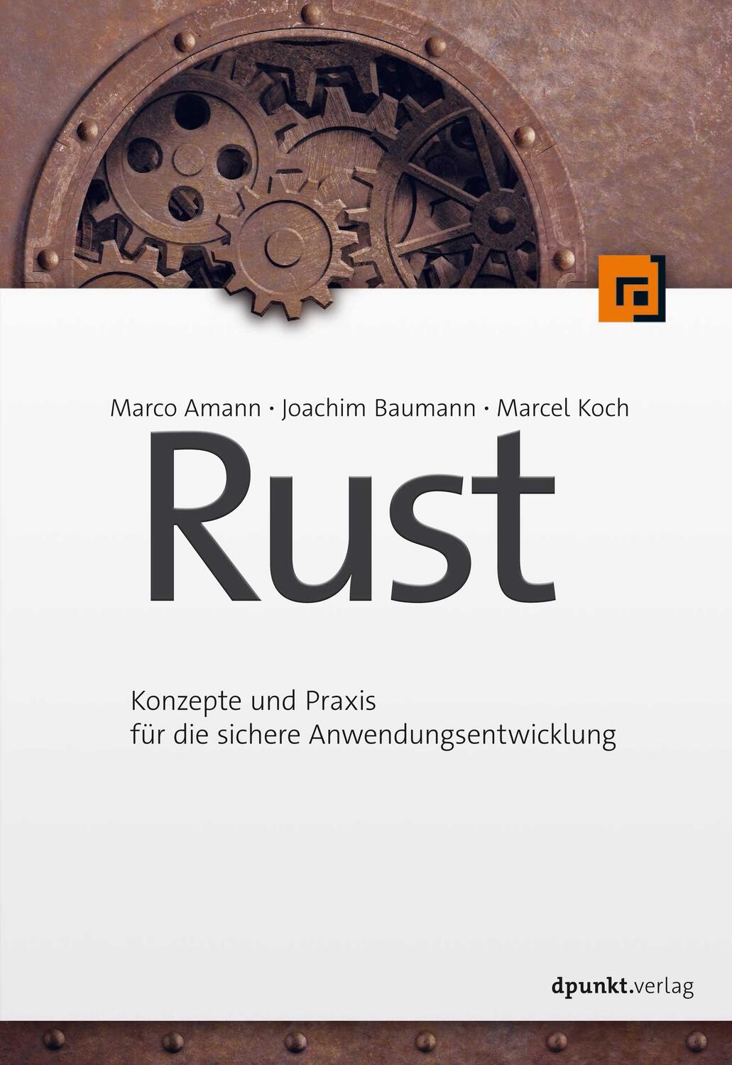 Cover: 9783864908781 | Rust | Konzepte und Praxis für die sichere Anwendungsentwicklung