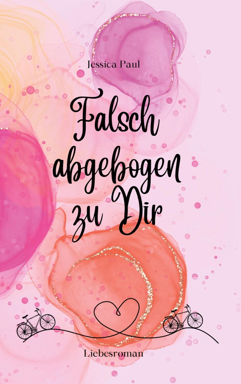 Cover: 9783759720344 | Falsch abgebogen zu Dir | Jessica Paul | Taschenbuch | Holland Romance