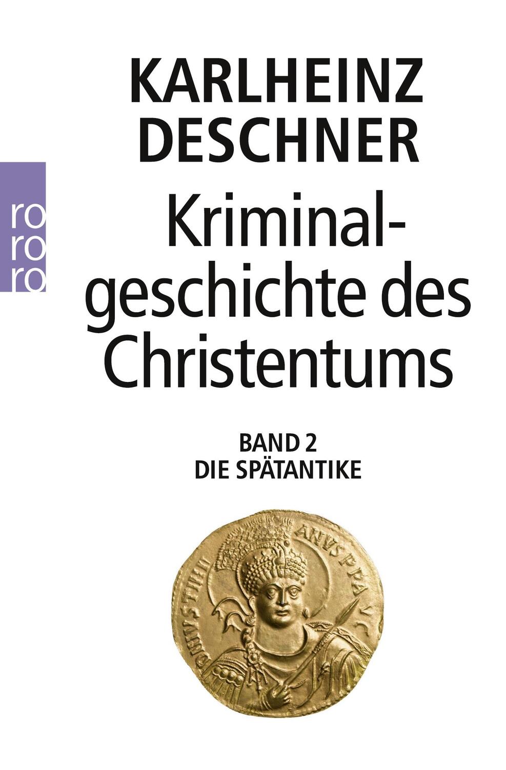 Cover: 9783499601422 | Kriminalgeschichte des Christentums 2 | Karlheinz Deschner | Buch