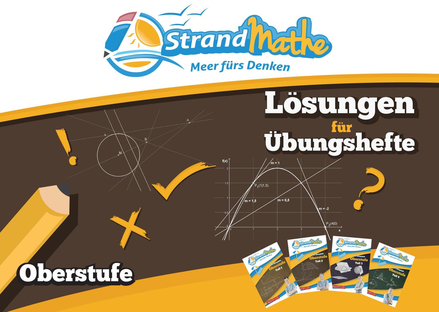 Cover: 9783946641018 | StrandMathe Lösungsheft zu Oberstufe Teil 1-4: Lösungswege -...
