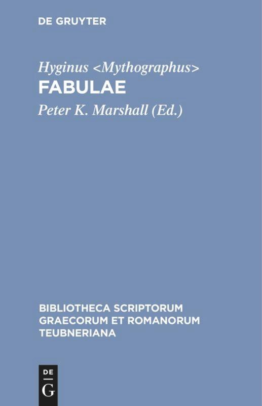 Cover: 9783598712371 | Fabulae | Hyginus | Buch | XX | Latein | 2002 | De Gruyter