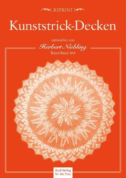 Cover: 9783897982833 | Kunststrick-Decken, entworfen von Herbert Niebling | Beyer-Band 454