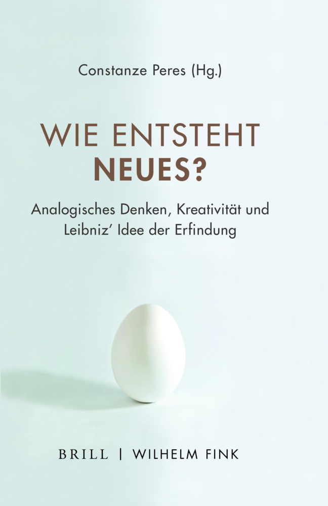 Cover: 9783770565276 | Wie entsteht Neues? | Constanze Peres | Buch | XII | Deutsch | 2020