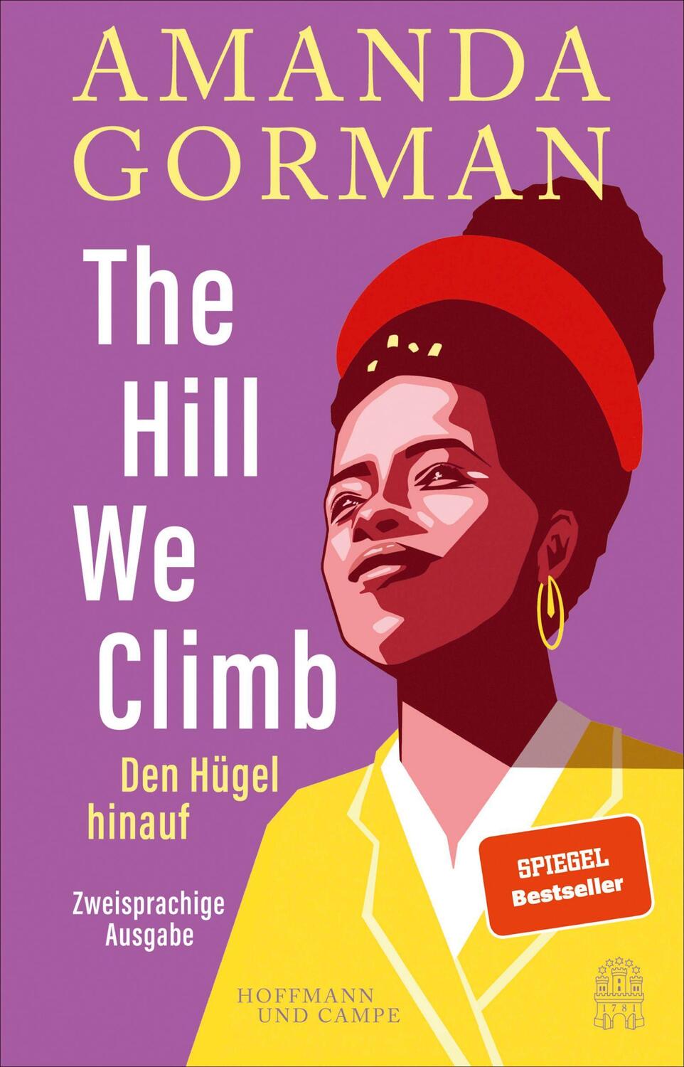 Cover: 9783455011784 | The Hill We Climb - Den Hügel hinauf: Zweisprachige Ausgabe | Gorman