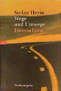 Cover: 9783442723607 | Wege und Umwege | Stefan Heym | Taschenbuch | 832 S. | Deutsch | 1998