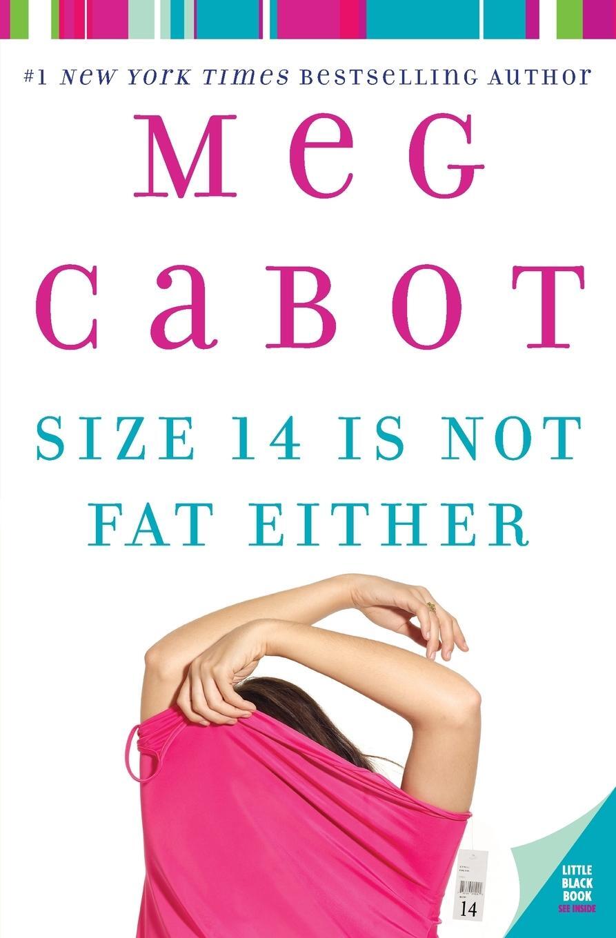 Cover: 9780060525125 | Size 14 Is Not Fat Either | Meg Cabot | Taschenbuch | Paperback | 2006