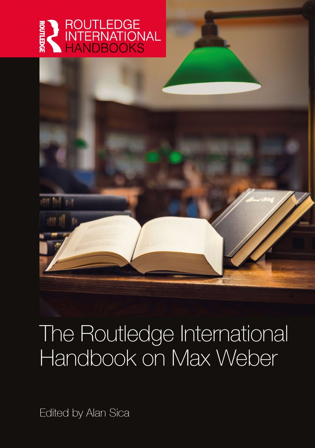 Cover: 9780367545079 | The Routledge International Handbook on Max Weber | Alan Sica | Buch