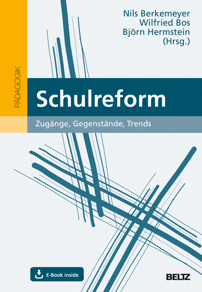 Cover: 9783407258205 | Schulreform, m. 1 Buch, m. 1 E-Book | Nils Berkemeyer (u. a.) | Bundle