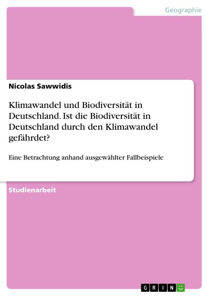 Cover: 9783346999696 | Klimawandel und Biodiversität in Deutschland. Ist die Biodiversität...