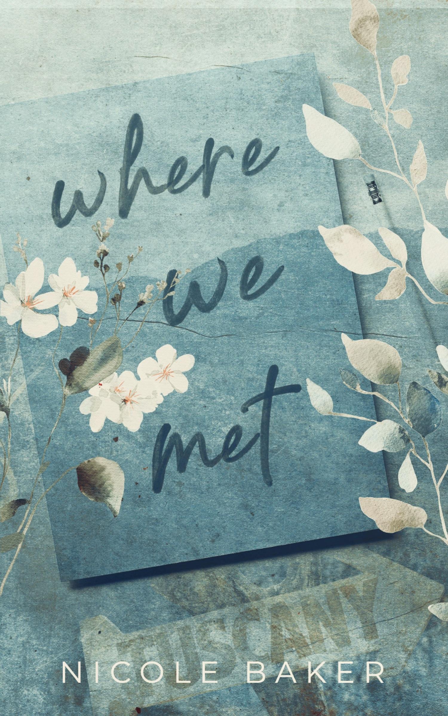 Cover: 9781088299067 | Where We Met | Nicole Baker | Taschenbuch | Englisch | 2023