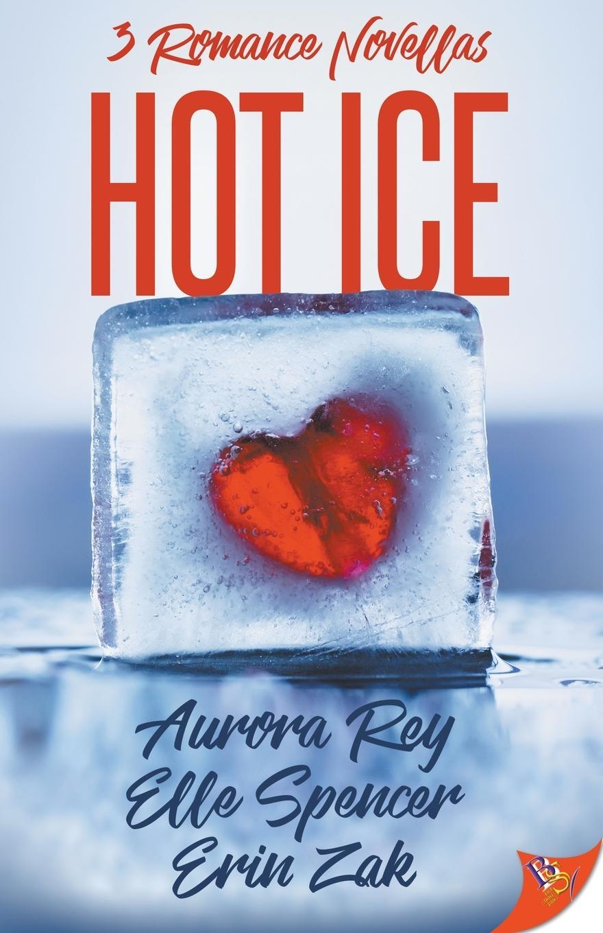 Cover: 9781635555134 | Hot Ice | Romance Novellas | Erin Zak | Taschenbuch | Paperback | 2019