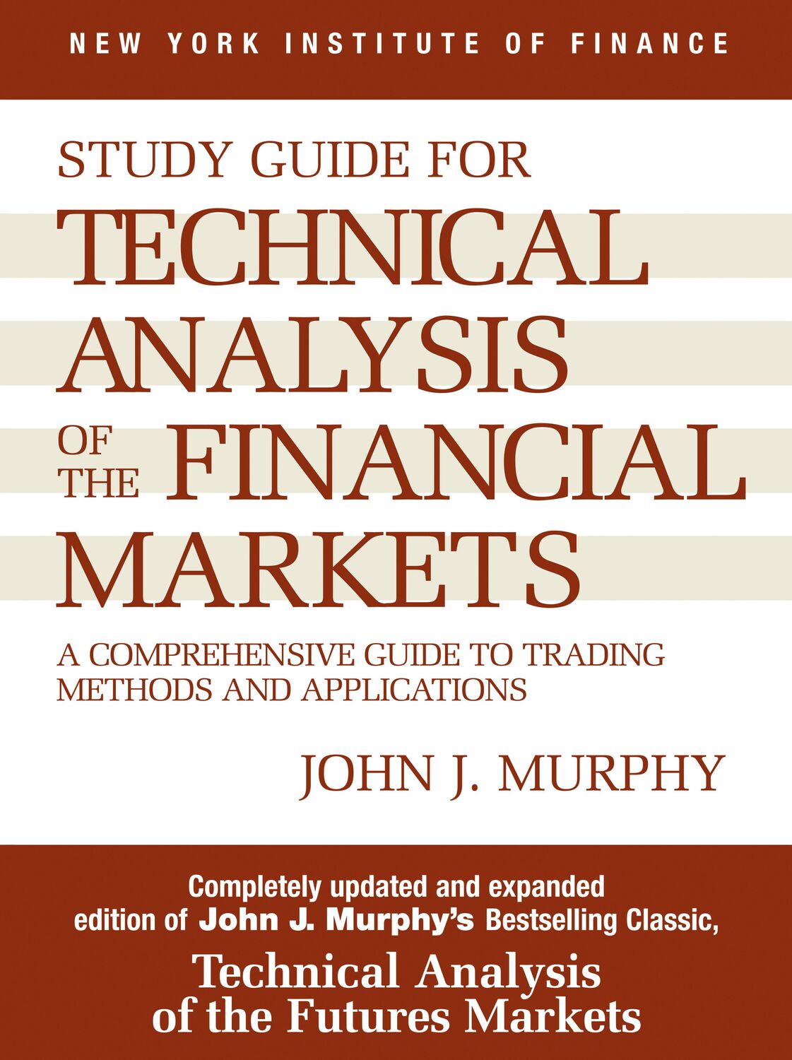 Cover: 9780735200654 | Study Guide to Technical Analysis of the Financial Markets | Murphy