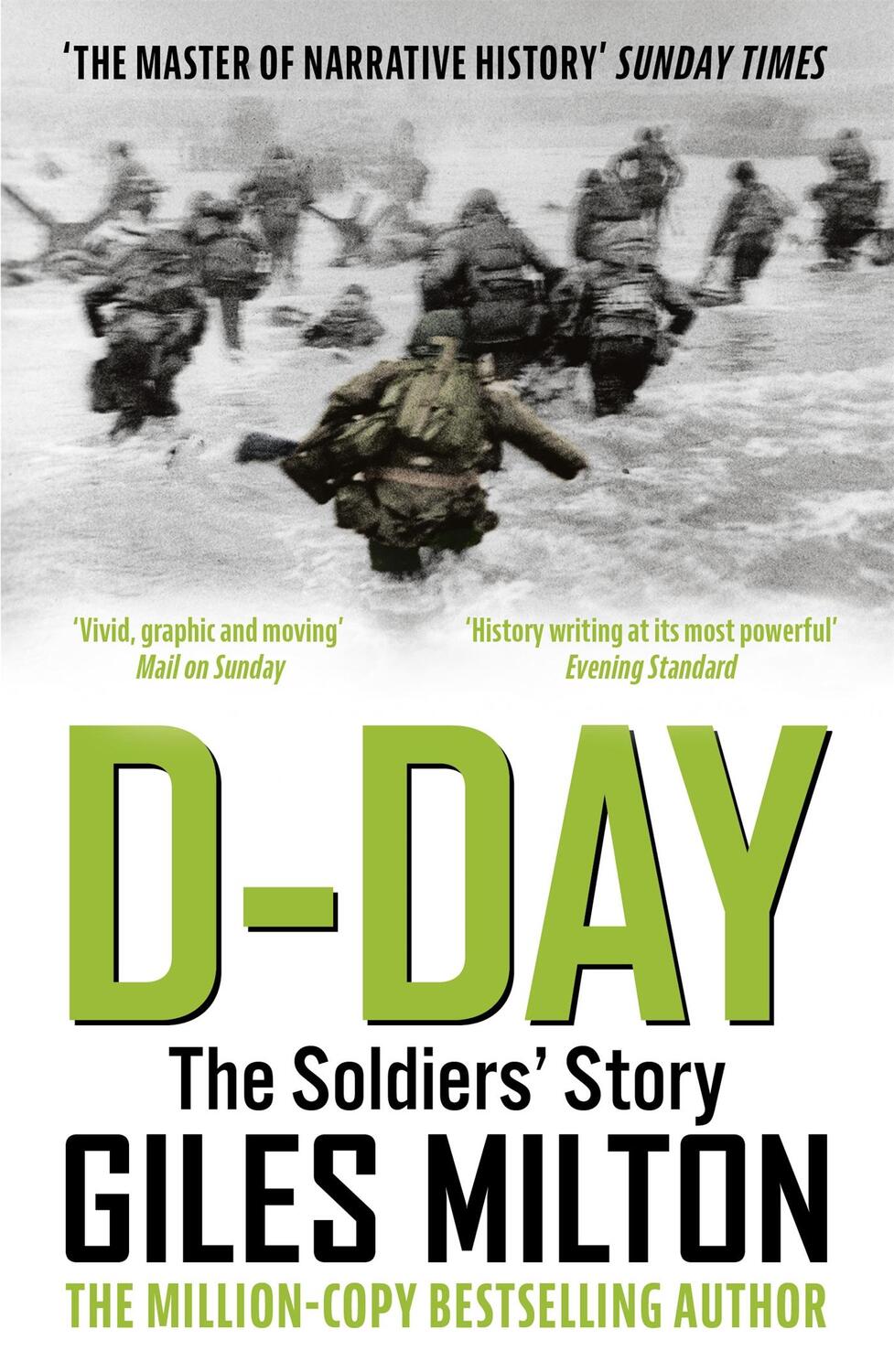 Cover: 9781473649040 | D-Day | The Soldiers' Story | Giles Milton | Taschenbuch | XXII | 2019