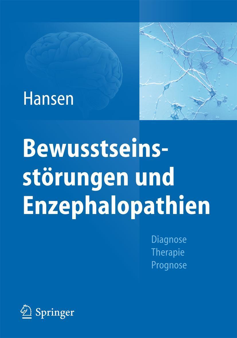 Cover: 9783642369148 | Bewusstseinsstörungen und Enzephalopathien | Hans-Christian Hansen