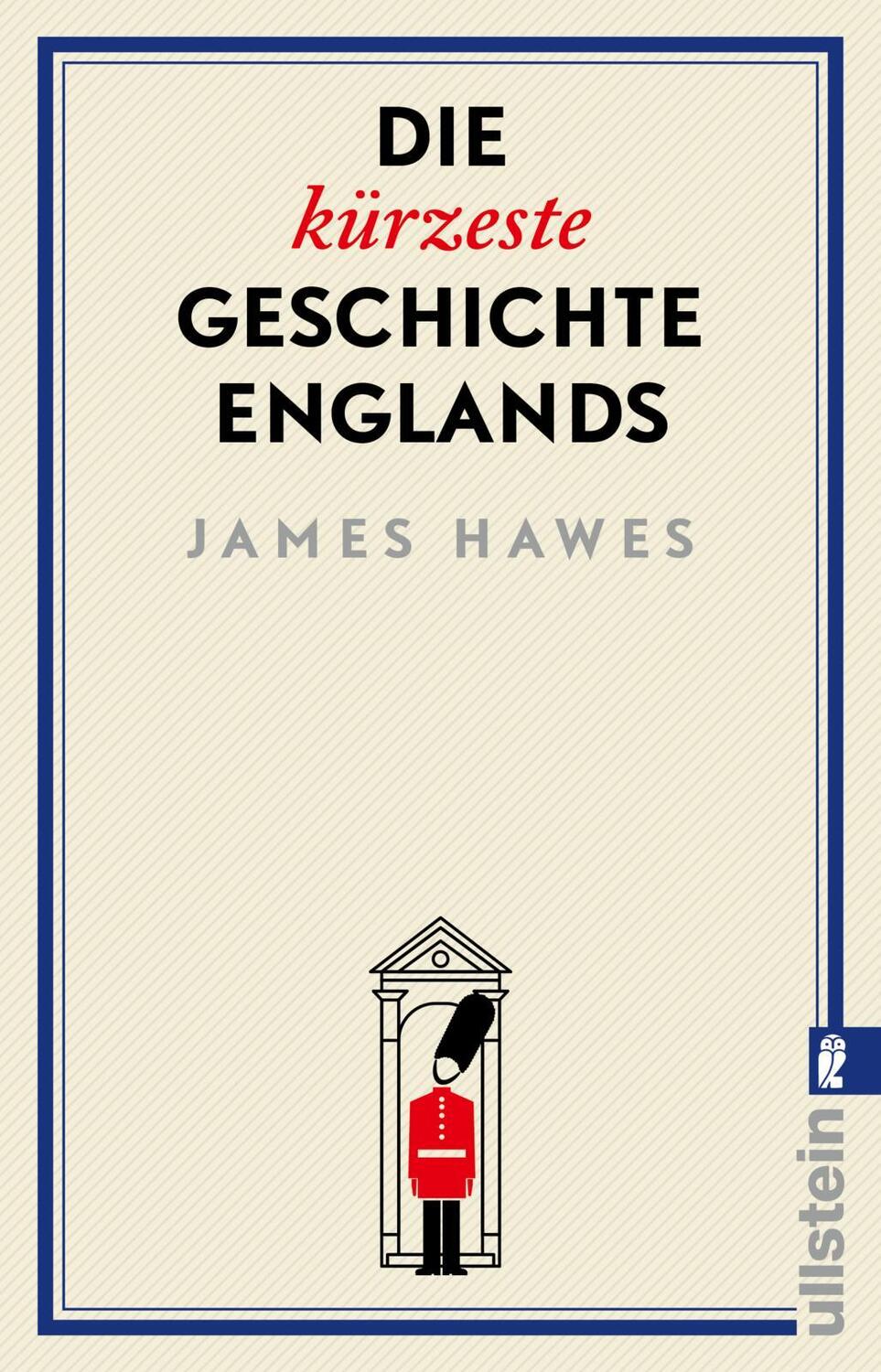 Cover: 9783548065045 | Die kürzeste Geschichte Englands | James Hawes | Taschenbuch | Deutsch