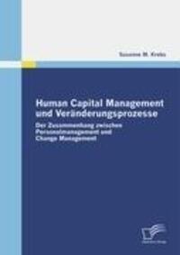 Cover: 9783836677523 | Human Capital Management und Veränderungsprozesse | Susanne M. Krebs