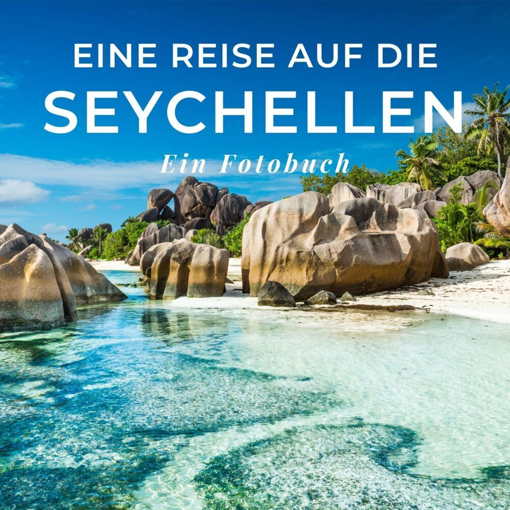 Cover: 9783750518964 | Eine Reise auf die Seychellen | Tania Sardí | Taschenbuch | 42 S.