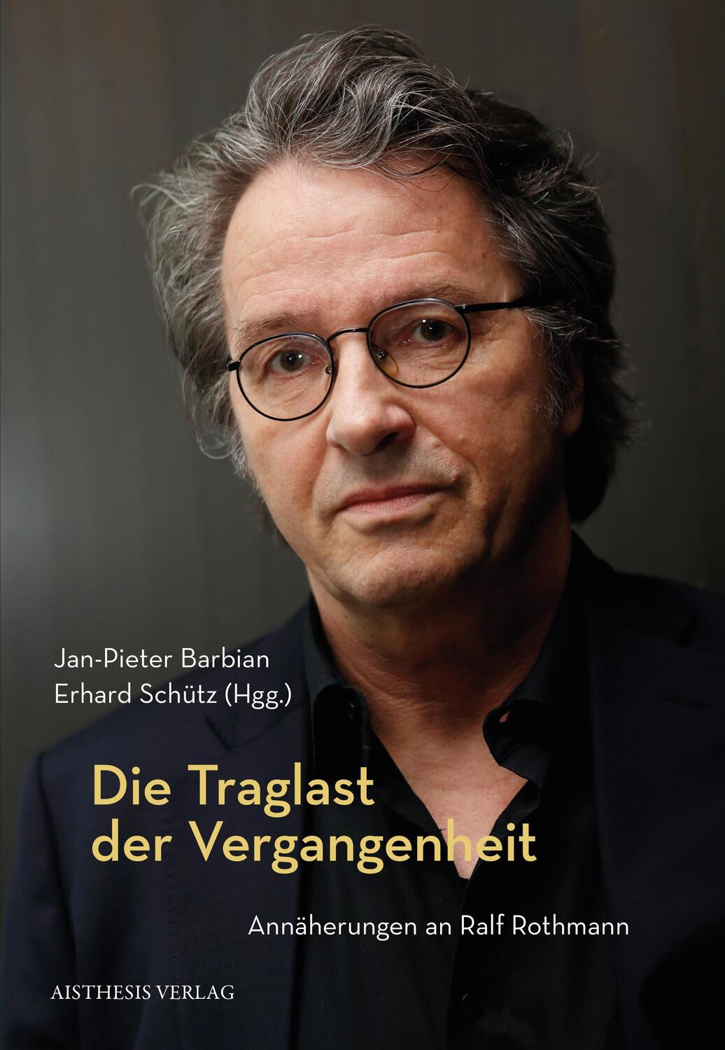 Cover: 9783849819477 | Die Traglast der Vergangenheit | Annäherungen an Ralf Rothmann | Buch