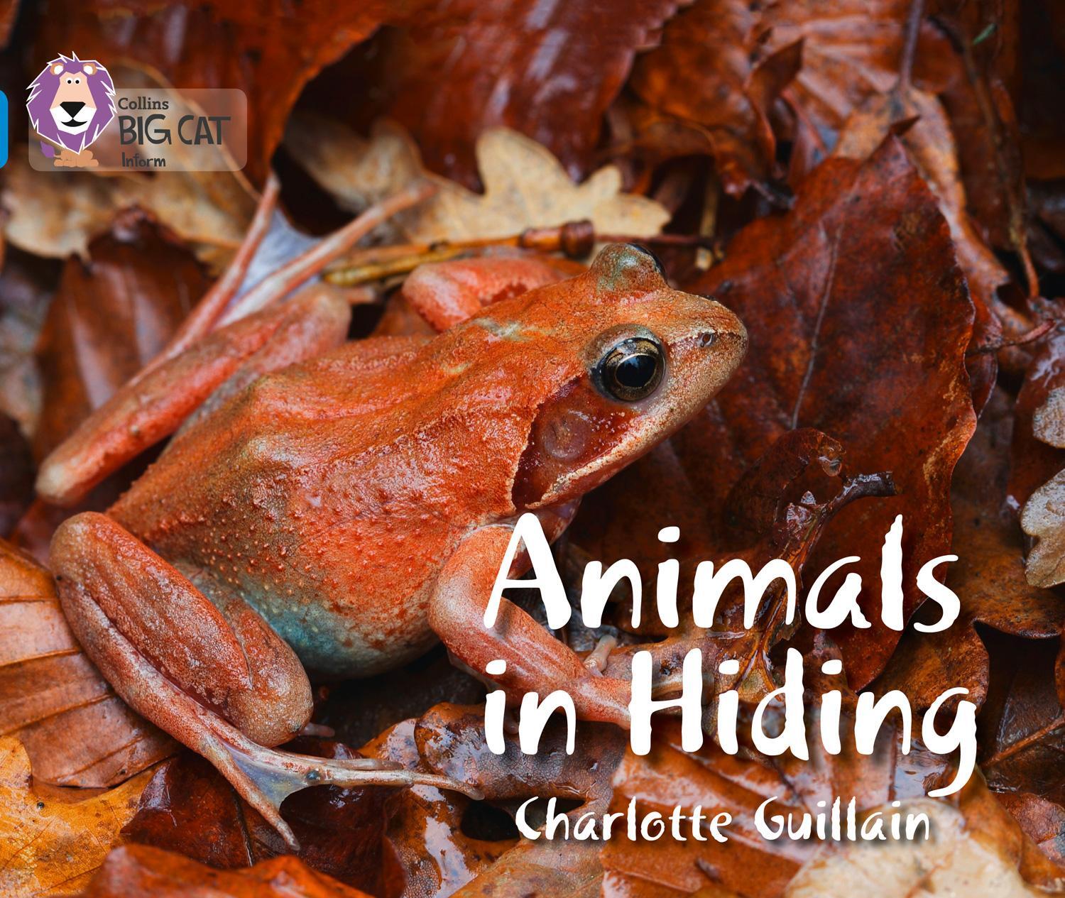 Cover: 9780007512850 | Animals in Hiding | Band 04/Blue | Charlotte Guillain | Taschenbuch