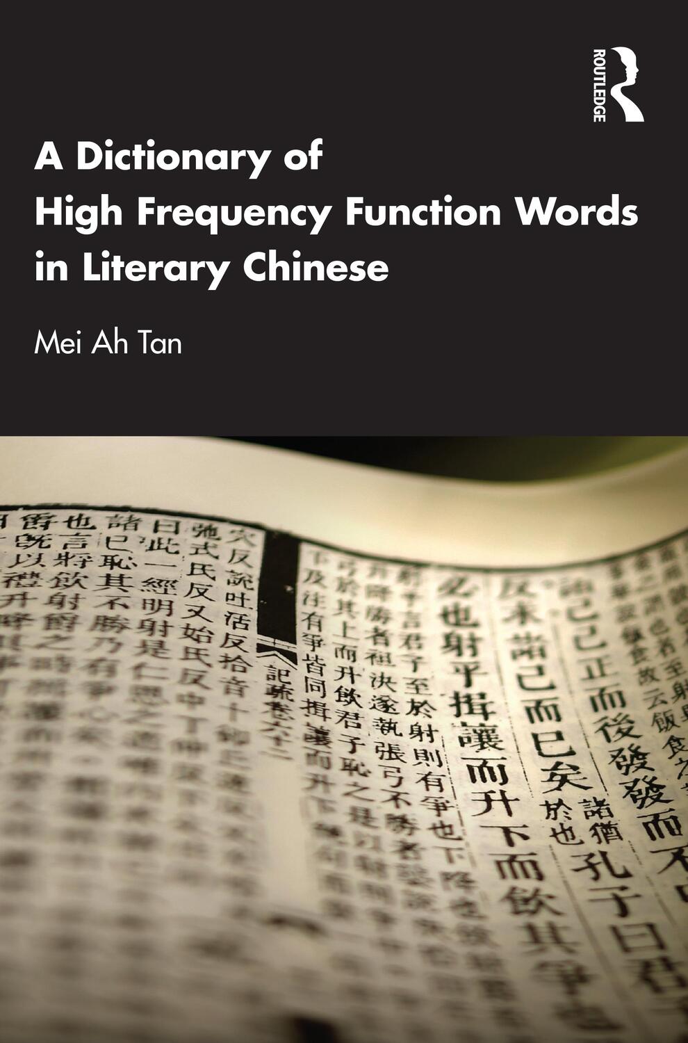 Cover: 9781032388670 | A Dictionary of High Frequency Function Words in Literary Chinese