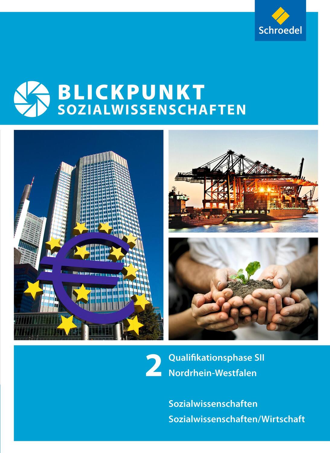 Cover: 9783507115453 | Blickpunkt Sozialwissenschaften. Schülerband Qualifikationsphase