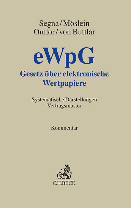 Cover: 9783406770029 | Gesetz über elektronische Wertpapiere - eWpG | Ulrich Segna (u. a.)