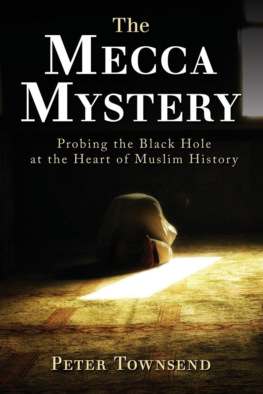 Cover: 9780648313205 | The Mecca Mystery | Townsend Peter | Taschenbuch | Paperback | 2018