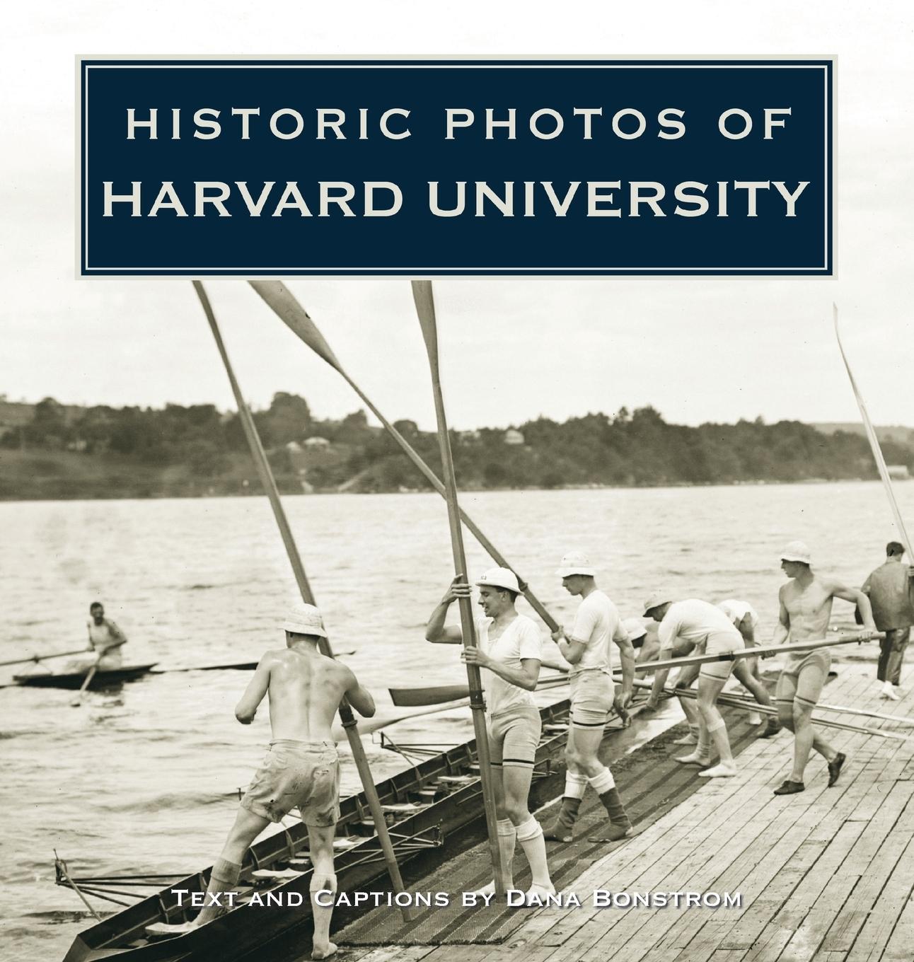 Cover: 9781684420926 | Historic Photos of Harvard University | Buch | Englisch | 2009