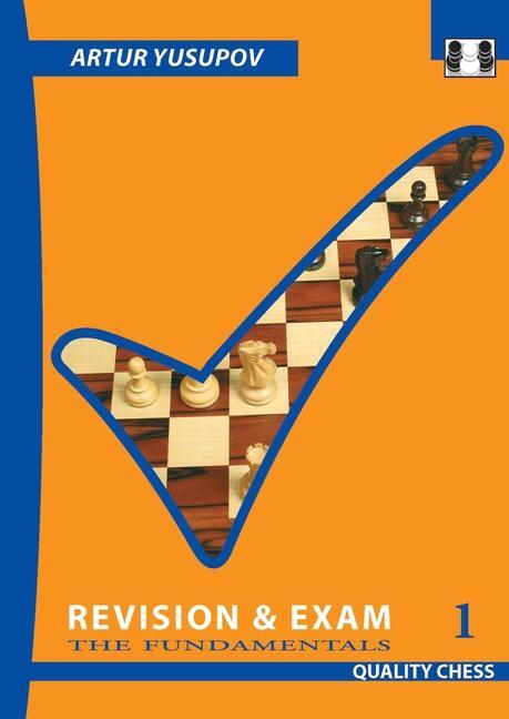 Cover: 9781784830212 | Revision and Exam 1 | The Fundamentals | Artur Yusupov | Taschenbuch