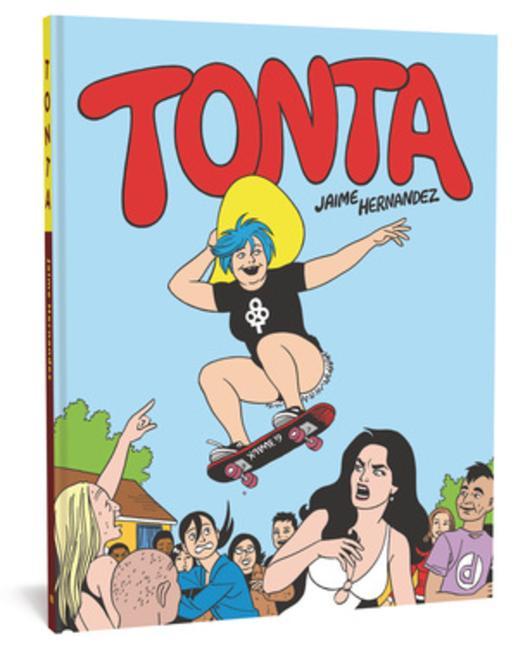 Cover: 9781683962052 | Tonta | Jaime Hernandez | Buch | Love and Rockets | Gebunden | 2019