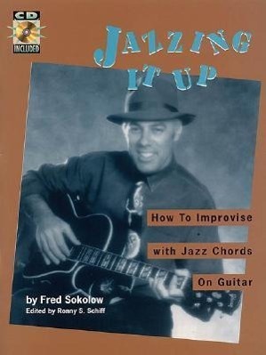 Cover: 9780793591121 | Jazzing It Up: How to Improvise with Jazz Chords on Guitar | Buch
