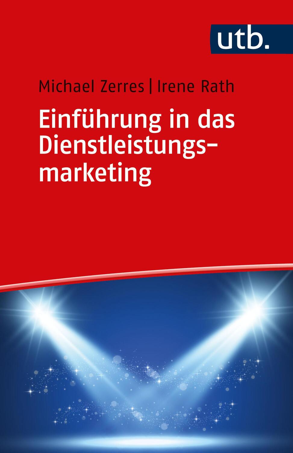 Cover: 9783825261795 | Einführung in das Dienstleistungsmarketing | Michael Zerres (u. a.)