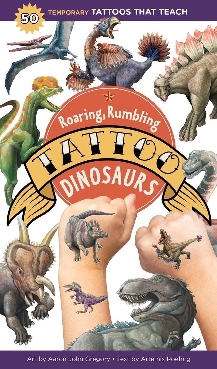 Cover: 9781635863192 | Roaring, Rumbling Tattoo Dinosaurs | 50 Temporary Tattoos That Teach