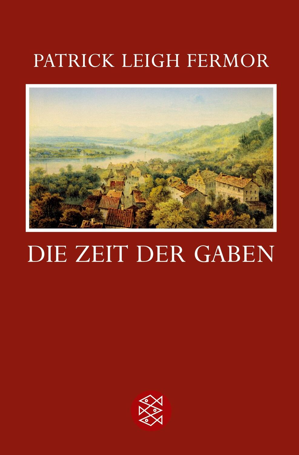 Cover: 9783596169566 | Die Zeit der Gaben | Patrick Leigh Fermor | Taschenbuch | Deutsch