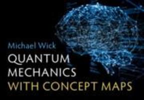 Cover: 9781009234894 | Quantum Mechanics with Concept Maps | Michael Wick | Taschenbuch