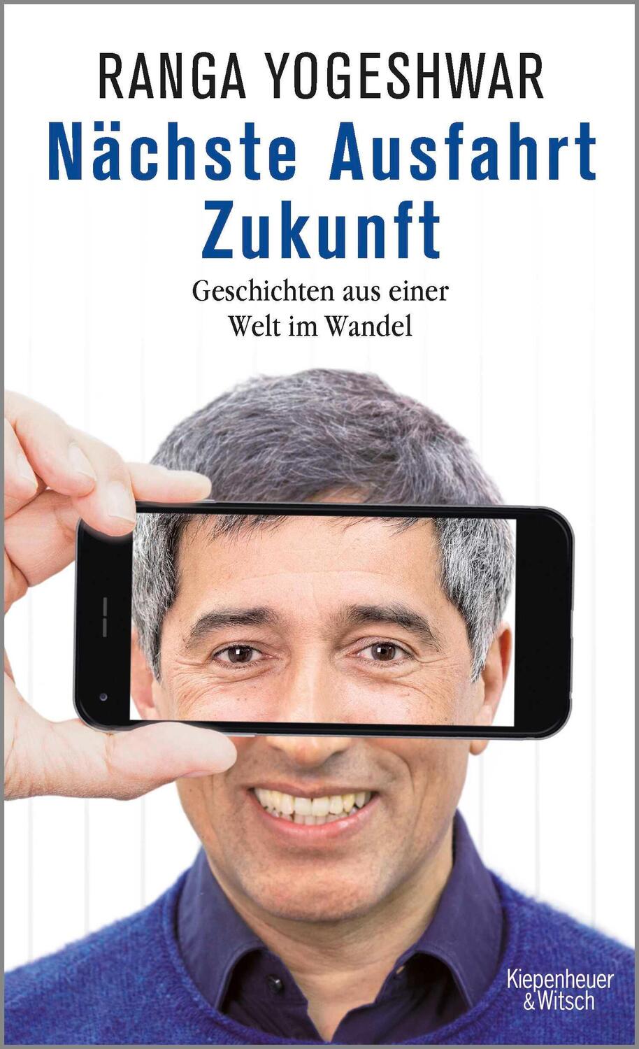 Cover: 9783462051131 | Nächste Ausfahrt Zukunft | Geschichten aus einer Welt im Wandel | Buch