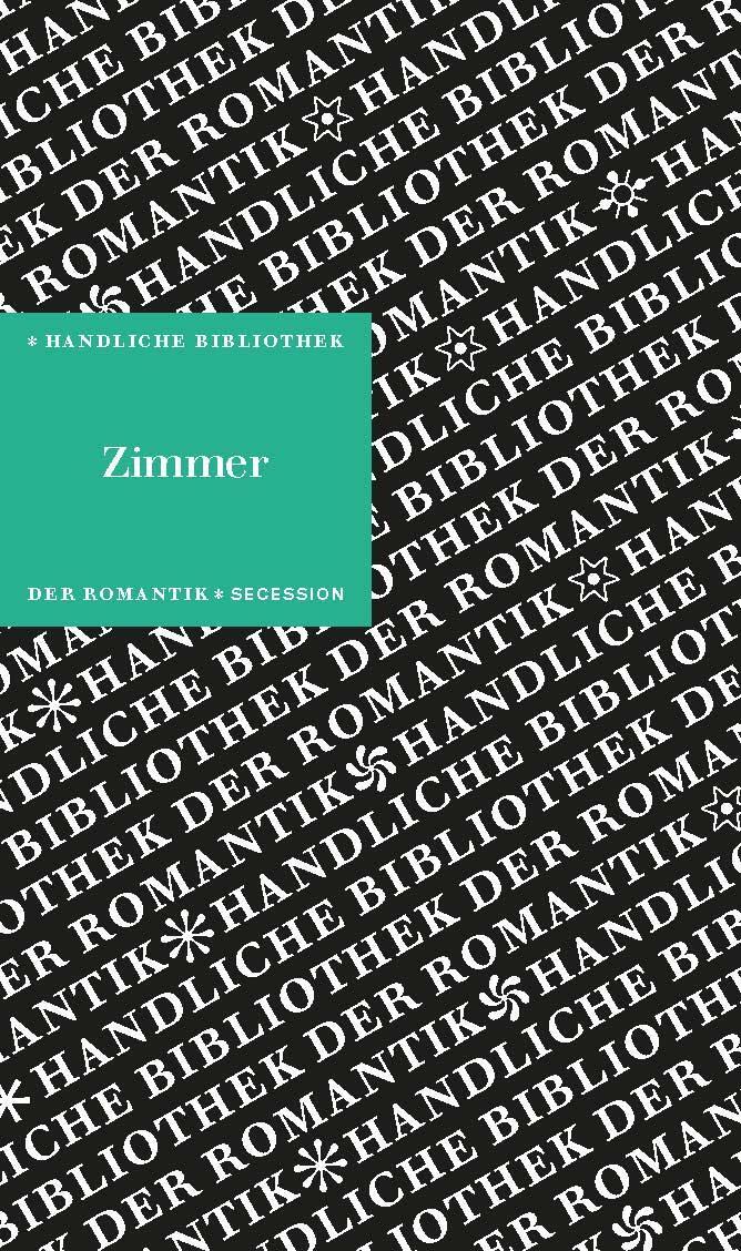 Cover: 9783966390132 | Zimmer | Handliche Bibliothek der Romantik Band 14 | Christiane Holm