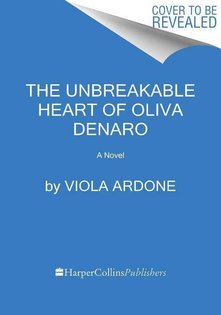 Cover: 9780063276871 | The Unbreakable Heart of Oliva Denaro | A Novel | Viola Ardone | Buch