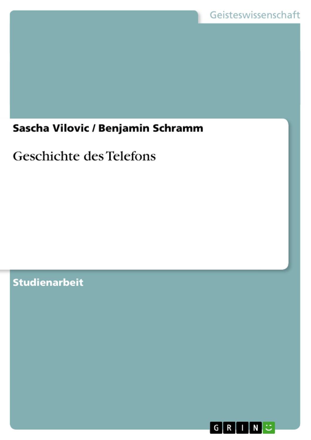 Cover: 9783656247371 | Geschichte des Telefons | Benjamin Schramm (u. a.) | Taschenbuch