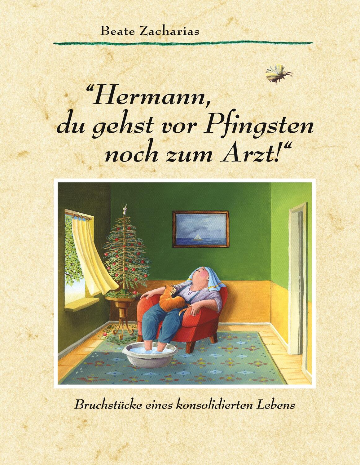 Cover: 9783739222721 | "Hermann, du gehst vor Pfingsten noch zum Arzt!" | Cartoons | Buch